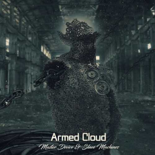 Armed Cloud - Master Device & Slave Machines 2017
