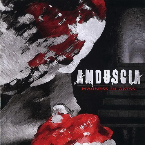 Amduscia - Madness In Abyss  (2008) Lossless