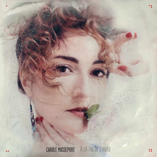 Carole Masseport - A la fin de l'hiver (2017)