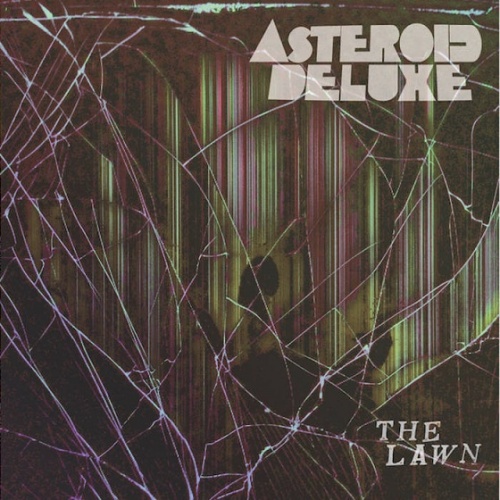 Asteroid Deluxe - The Lawn (2017)
