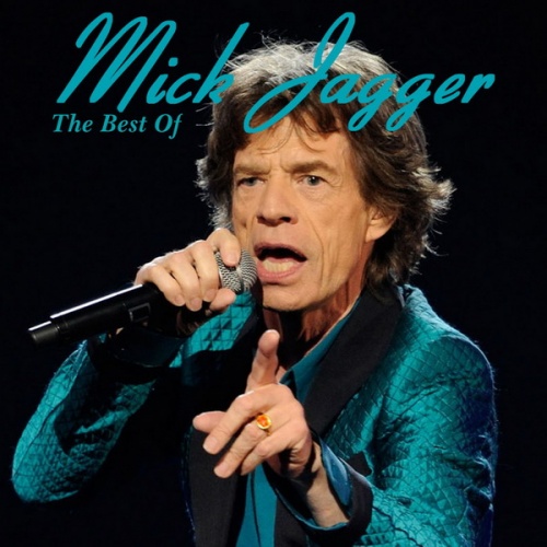 Mick Jagger - The Best Of (2CD) (2011)  (Bootleg) Lossless