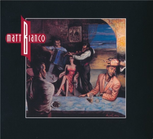 Matt Bianco - Matt Bianco (2CD Deluxe Edition 2017) (Lossless + mp3)