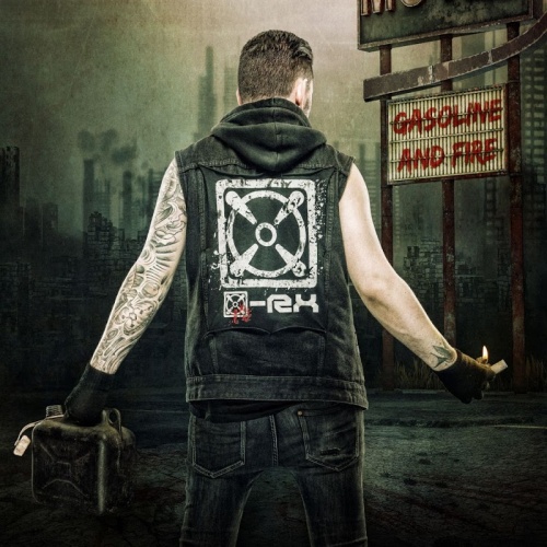 X-RX - Gasoline nd Fire (2017)