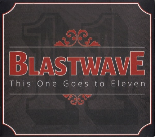Blastwave - This One Goes To Eleven (2017) Lossless + MP3