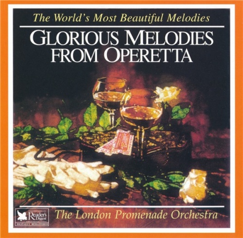 The London Promenade Orchestra - Glorious Melodies From Operetta (1993) (Lossless + mp3)