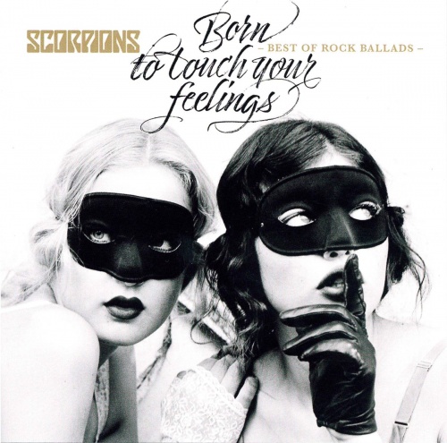 Scorpions - Born To Touch Your Feelings: Best Of Rock Ballads (2017) (Lossless)