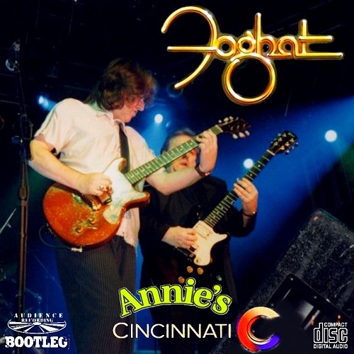 Foghat - Annie's, Cincinnati, Ohio (1998) Bootleg