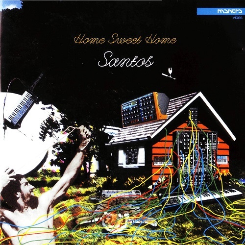 Santos - Home Sweet Home (2006)