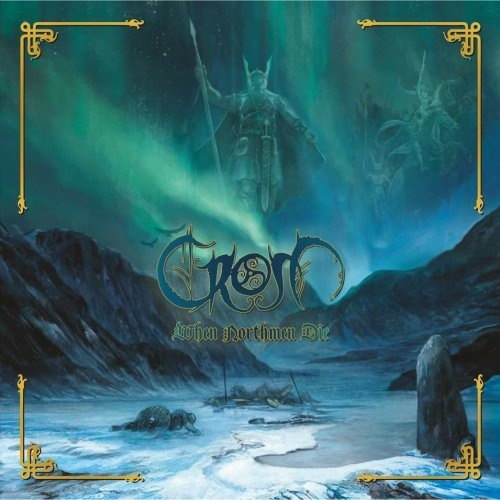 Crom - When Northmen Die (Limited Edition) 2017 (Lossless + Mp3)