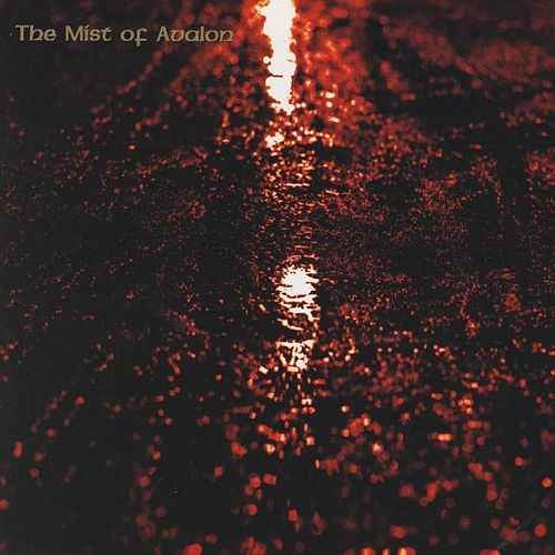 The Mist Of Avalon - Discography 1998-2010 The Mist Of Avalon - Discography 1998-2010