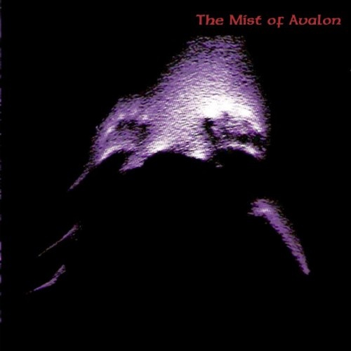 The Mist Of Avalon - Discography 1998-2010 The Mist Of Avalon - Discography 1998-2010