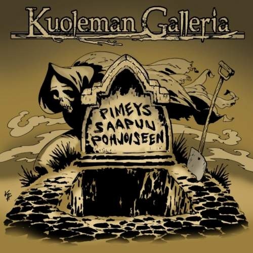 Kuoleman Galleria - Pimeys Saapuu Pohjoiseen (2017)