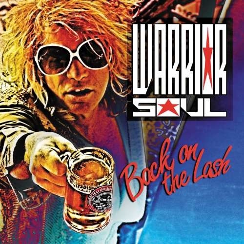 Warrior Soul  Back On The Lash (2017) (Lossless)