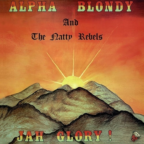 Alpha Blondy and The Natty Rebels - Jah Glory [Reissue 2010] (1982) (lossless + MP3)