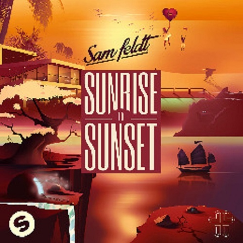 Sam Feldt  Sunrise To Sunset (2017)