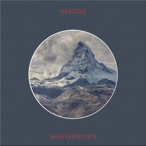 Heaters  Matterhorn (2017)