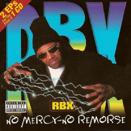RBX - No Mercy - No Remorse / The X-Factor (1999)