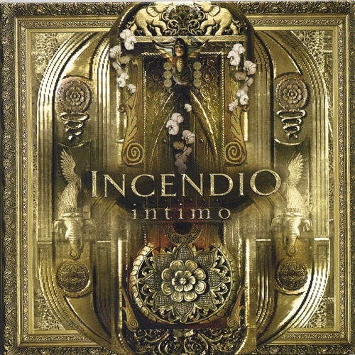 Incendio - Intimo (2003)