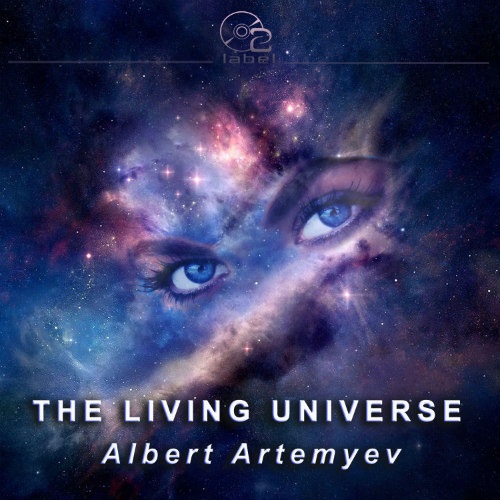 Albert Artemyev - The Living Universe (2017)