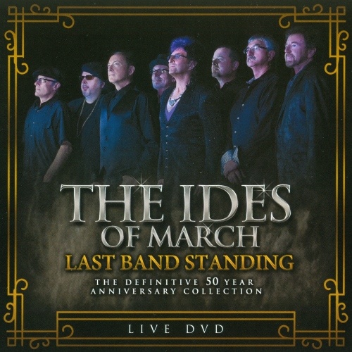 The Ides Of March - Last Band Standing [Bonus DVD]