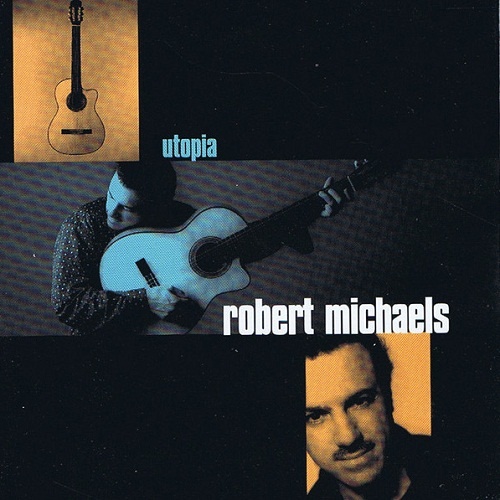 Robert Michaels - Collection [7 albums] (1996-2013)