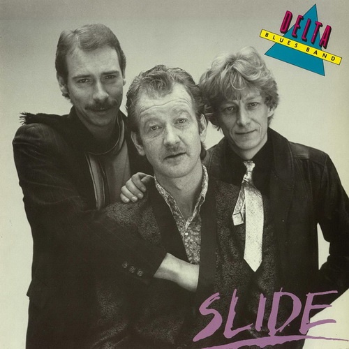 Delta Blues Band - Slide (1984)(2010 digital remastered)