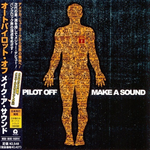 Autopilot Off - Make a Sound (Japan Edition) (2004) (lossless + MP3)