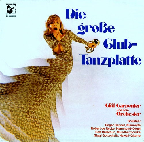 Cliff Carpenter Und Sein Orchester &#8206; Die Gro&#223;e Club-Tanzplatte(1973)