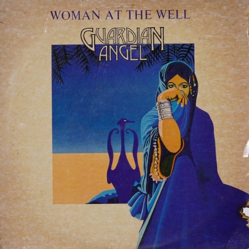 Guardian Angel - Woman At The Well 1981
