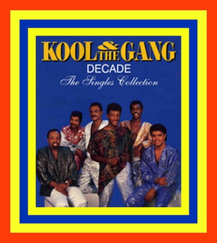 Kool & The Gang - Decade, The Singles Collection (1987)