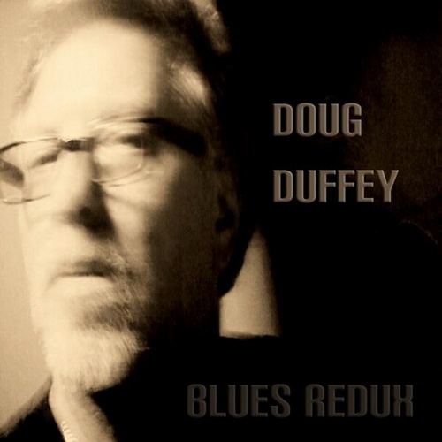 Doug Duffey - Blues Redux (2012)