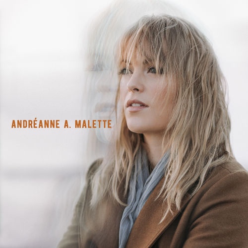 Andreanne A. Malette - Andreanne A. Malette (2017)