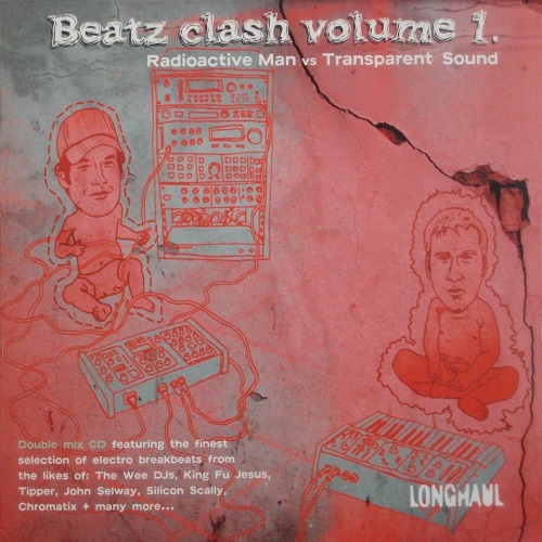 VA - Beatz Clash Volume 1 - Radioactive Man Vs Transparent Sound (2002) DJ Mix