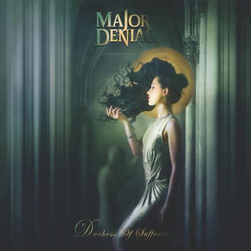 Major Denial  Duchess Of Sufferings (2017)