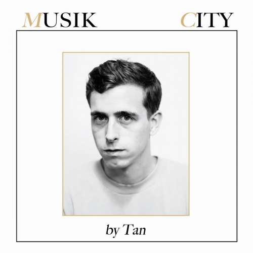 Tan - Musik City (Vinyl, LP, Album) 2016