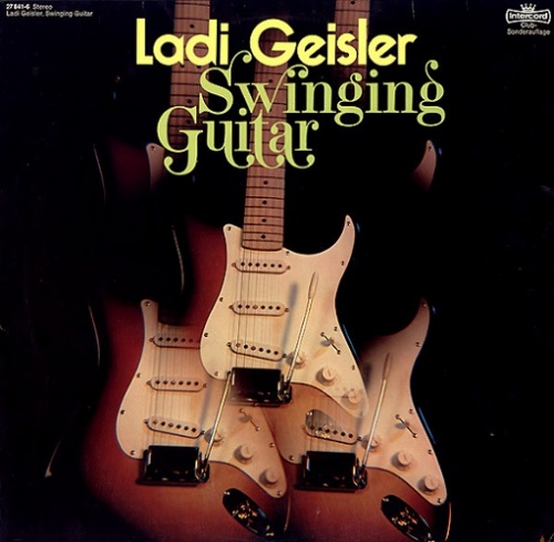 Ladi Geisler - Swinging Guitar (1977)