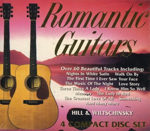 Hill & Wiltschinsky - Romantic Guitars [4CD] (1994)