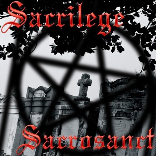 Sacrilege - Sacrosanct 2013