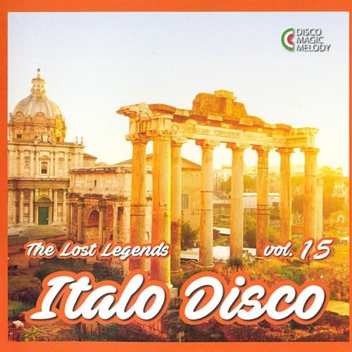 VA - Italo Disco - The Lost Legends Vol. 15 (2017)