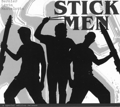 Stick Men - Stick Men (A Special Edition Release) (2009)