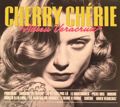 Cherry Cherie - Adieu Veracruz (2017)