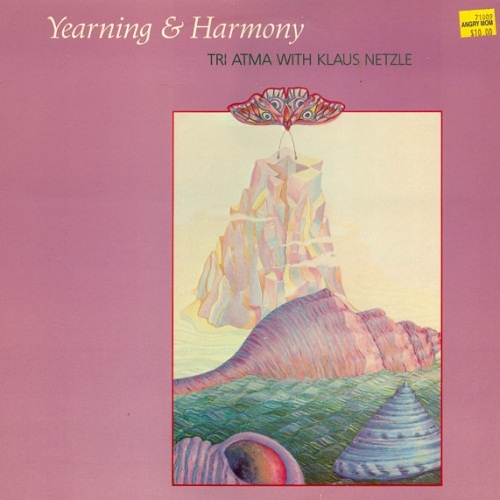 Tri Atma with Klaus Netzle - Yearning & Harmony (1983)