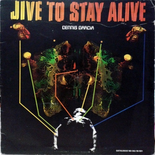 Dennis Garcia - Jive To Stay Alive (1977)