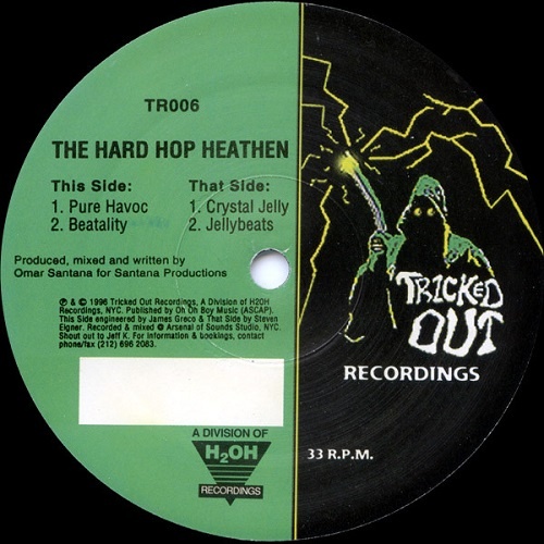 The Hard Hop Heathen &#8206;- Pure Havoc & Crystal Jelly (1996) EP