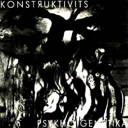 Konstruktivits &#8206;- Psykho Genetika (1983)