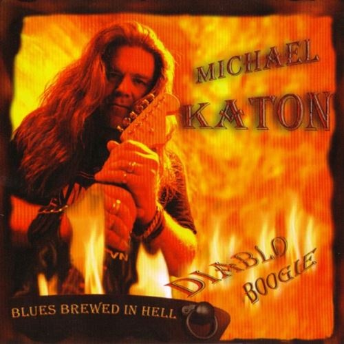Michael Katon - Diablo Boogie: Blues Brewed In Hell (2006) Lossless