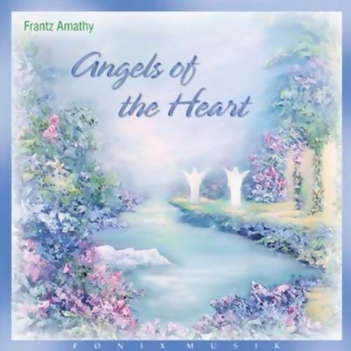 Frantz Amathy - Angels Of The Heart (2002)