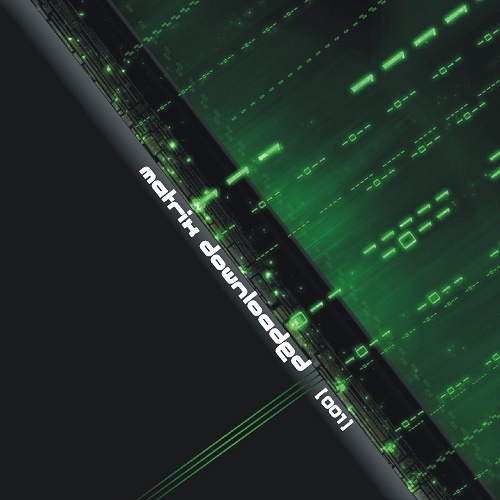 VA - Matrix Downloaded 001 (2011)
