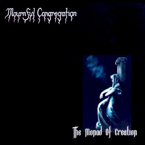 Mournful Congregation - The Monad of Creation Reissue {Reissue 2012} (2005) Lossless