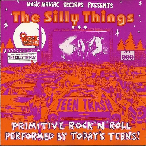 The Silly Things - Teen Trash Vol. 999 (1993)